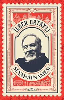 Paperback Ilber Ortayli Seyahatnamesi (Turkish Edition) [Turkish] Book