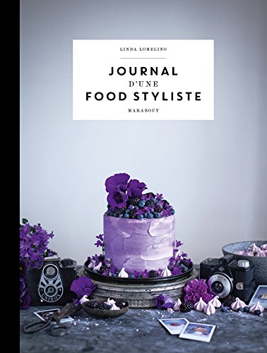 Télécharger Journal d'une food styliste PDF Ebook En Ligne