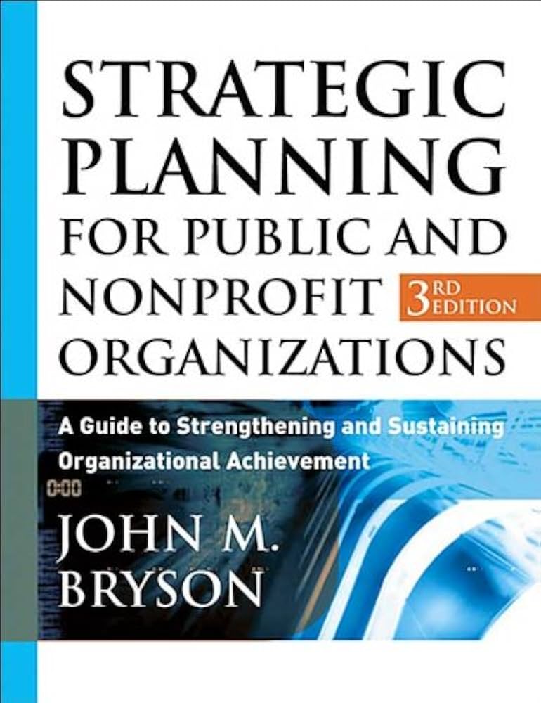 希少　Visual Strategy John M. Bryson Visual Strategy: Strategy Mapping for Public and Nonprofit