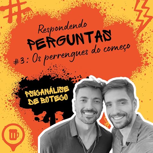 Respondendo Perguntas #3: Os perrengues do começo