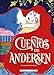 Cuentos de Andersen (Clásicos ilustrados) (Spanish Edition)