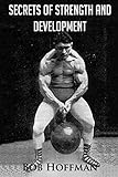 Secrets of Strength and Development: (Original Version, Restored)