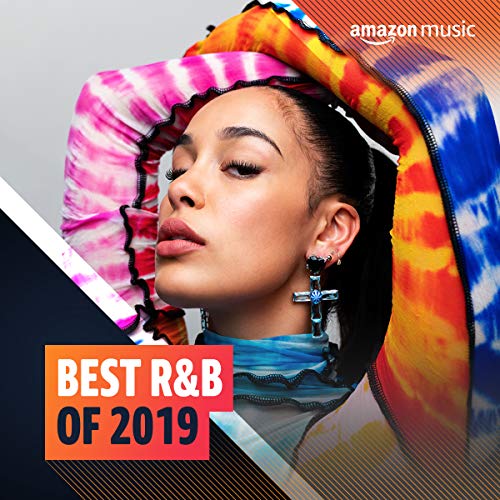 Play Best R&B of 2019 Playlist on Amazon Music Unlimited