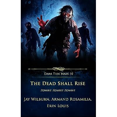The Dead Shall Rise