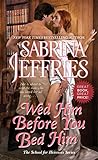 Wed Him Before You Bed Him (The School for Heiresses Book 6)