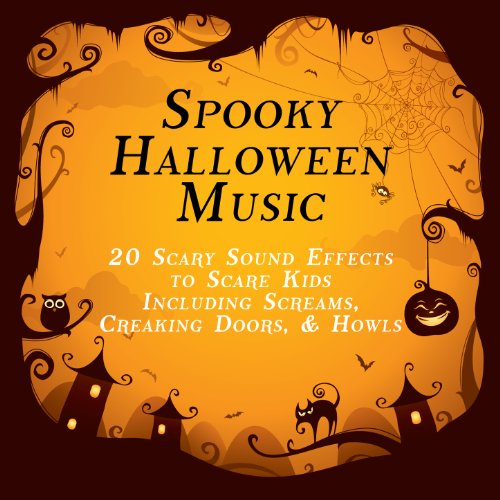 Amazon Music Sound EffectsのSpooky Halloween Music 20 Scary Sound Effects to Scare Kids