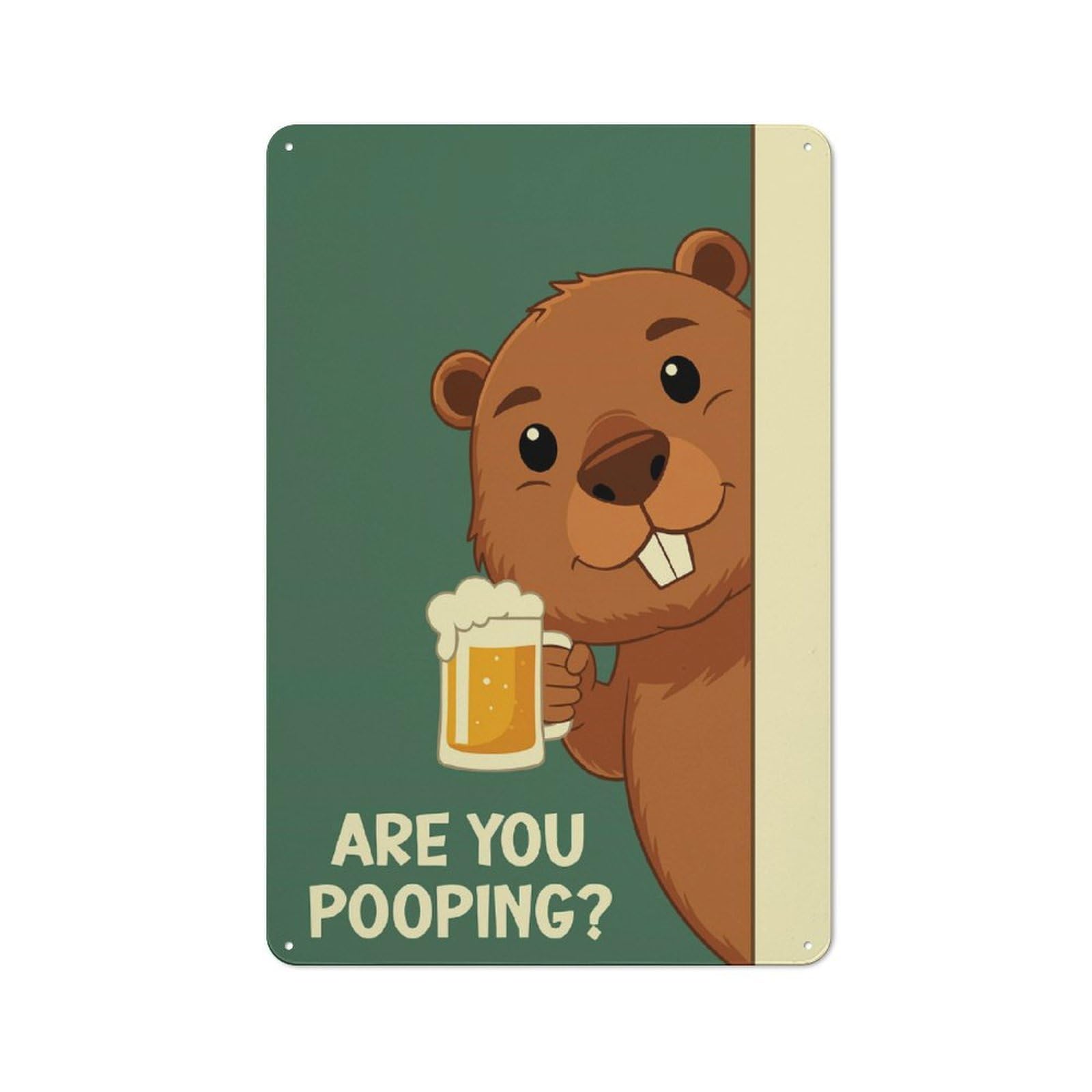 Junmoney Are You Pooping Bober Beaver Tin Sign With Design 30X20cm, Weathered Look Shed Wall Plaque For Tool Room, Garage, Studio Or Home Bar