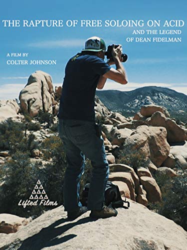 The Rapture Of Free Soloing On Acid