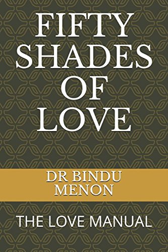 FIFTY SHADES OF LOVE: THE LOVE MANUAL