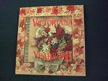 Hardcover The Victoriana Yearbook [Hardcover] by Cynthia Hart Book