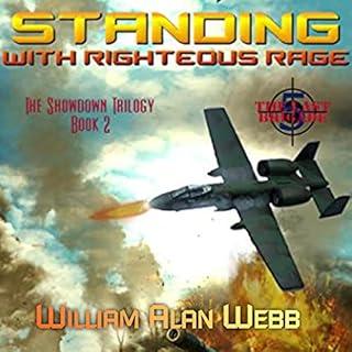 Standing with Righteous Rage Audiolibro Por William Alan Webb arte de portada