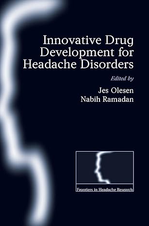 Innovative Drug Development For Headache Disorders 