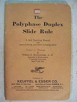 Paperback The Polyphase Duplex Slide Rule A Self Teaching Manual with Tables of Settings, Equivalents and Guage Points Book