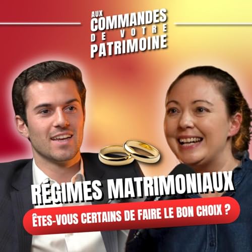 Mariage, divorce, succession&hellip; Pourquoi le choix de votre r&eacute;gime matrimonial est-il si important ?