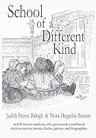 School of a Different Kind 150785661X Book Cover