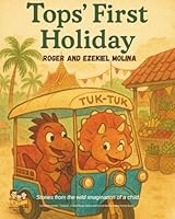 Tops' First Holiday - Thailand (Ezzy's Dino Friends Series) 1764161629 Book Cover
