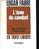  L AME DU COMBAT. POUR UN NOUVEAU CONTRAT SOCIAL. COLLECTION \