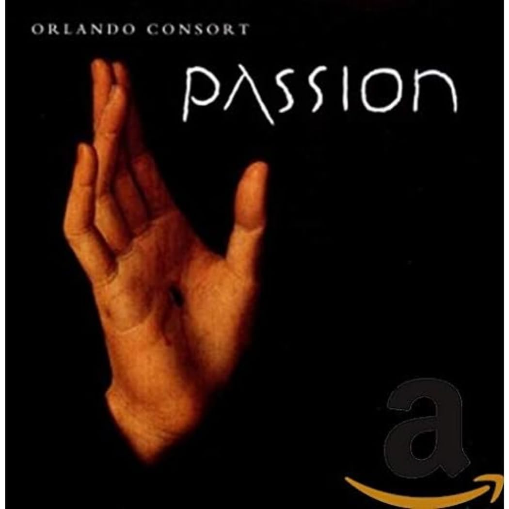 Passion - Renaissance Choral Works