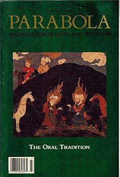 Paperback Parabola: The Magazine of Myth and Tradition, Fall August 1992 (Volume XVII, Number 3) The Oral Tradition [Unknown] Book