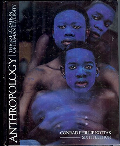 Anthropology: The Exploration of Human Diversity 0070359180 Book Cover
