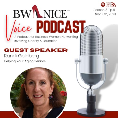 Season 3 Episode 9 Randi Goldberg shares valuable information about helping your aging seniors