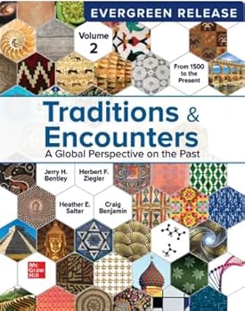 Looseleaf for Traditions and Encounters: A Global Perspective on the Past (Volume 2, 2025 Release)