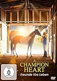A Champion Heart - Freunde fürs Leben