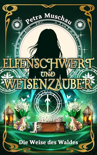 Elfenschwert und Weisenzauber...