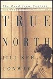 True North: A Memoir