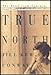 True North: A Memoir