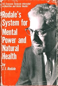 Rodale's System for Mental Power and Natural Health