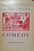 Elizabethan and Jacobean comedy: an anthology B00005VS53 Book Cover