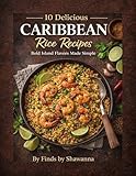 10 Delicious Caribbean Rice Recipes : Simple, Soulful Caribbean Rice Dishes to Glow Up Your Plate
