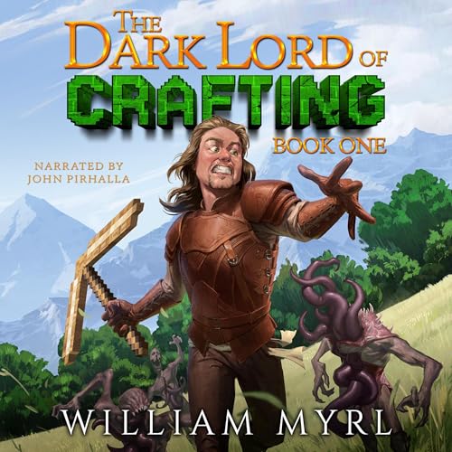 William Myrl's The Dark Lord of Crafting episode artwork