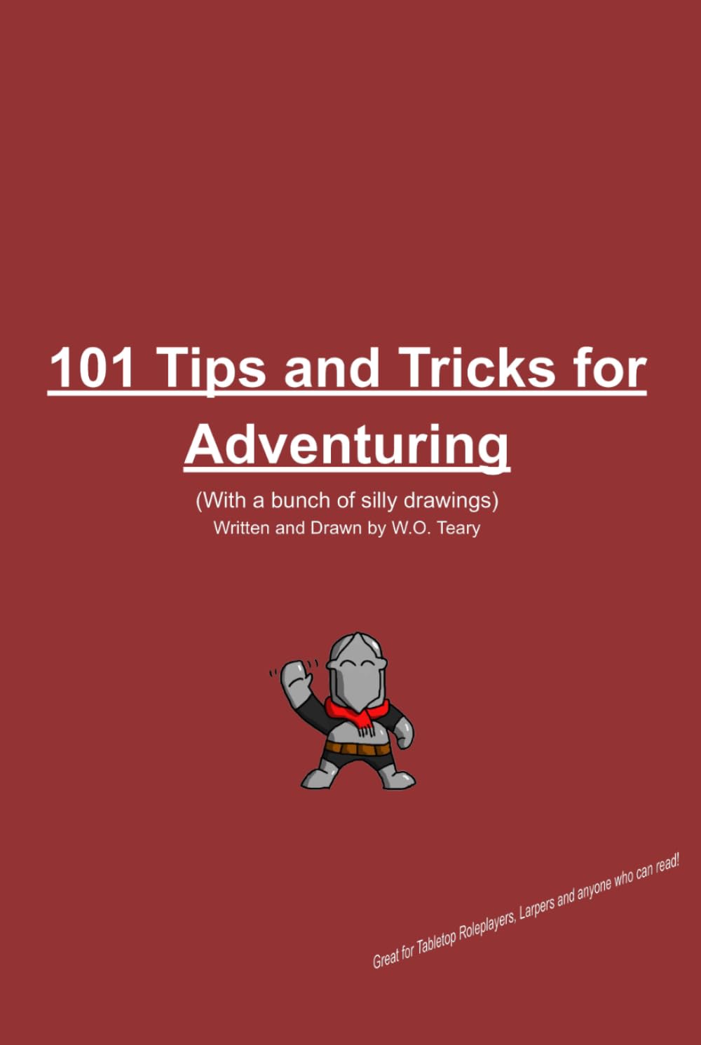 101 Tips and Tricks for Adventuring (Updated Version): Warren's guide to Adventuring