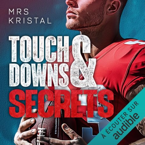 Page de couverture de Touchdowns & Secrets