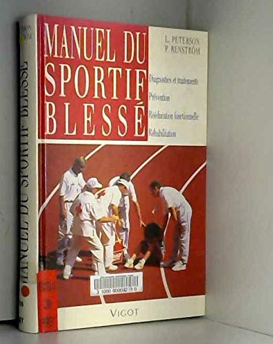 Télécharger Manuel du sportif blessé PDF