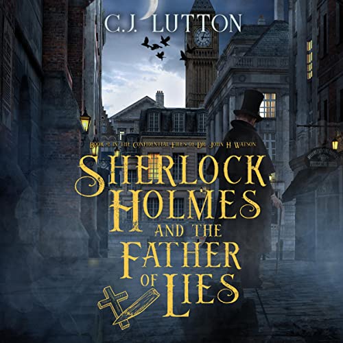 Sherlock Holmes and the Father of Lies by Joanna Campbell Slan, C.J. Lutton episode artwork