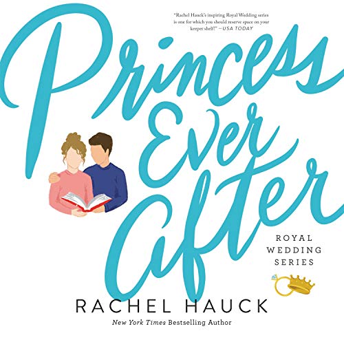 Princess Ever After: Royal Wedding Series, Book 2 Princess Ever After: Royal Wedding Series, Book 2