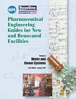 ISPE Baseline Guide: Volume 4: Water and Steam Systems 1931879036 Book Cover