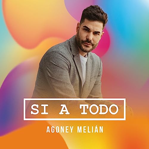 Page de couverture de SI A TODO - Agoney Melián