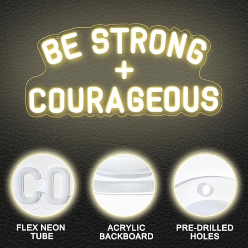 Image of Be Strong and Courageous Neon Sign Dimmable Neon Signs for Wall Decor Positive Affirmations LED Signs USB Light Up Sign for Boy Girl Room Playroom Nursery Wall Decor Bedroom Christian Wall Art