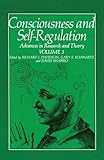 Consciousness and Self-Regulation: Volume 3: Advances in Research and Theory