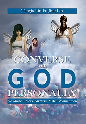 Converse with God Personally: No Magic, Precise Answers, Match Womenmen