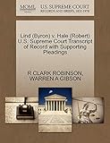 Lind (Byron) V. Hale (Robert) U.S. Supreme Court Transcript of Record with Supporting Pleadings
