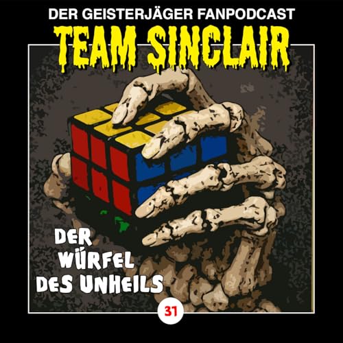TSP #32: Der W&uuml;rfel des Unheils (John Sinclair &ndash; Edition 2000 &ndash; Folge 31)