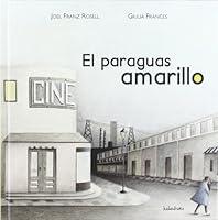 El Paraguas amarillo 849260848X Book Cover