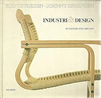 Rud Thygesen Johnny Sorensen Industri & Design 8774965336 Book Cover
