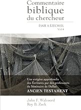 Download Commentaire biblique du chercheur, Volume 4: Ésaïe à Ézéchiel (The Bible Knowledge Commentary : Old Testament) PDF