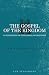 The Gospel of the Kingdom: An Exposition of the Gospel of Matthew